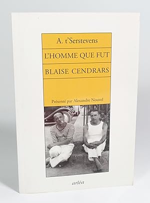 Imagen del vendedor de L'homme que fut Blaise Cendrars a la venta por Librairie L'Autre sommeil