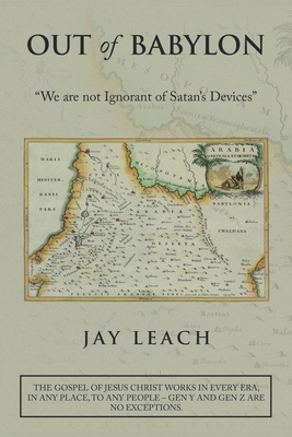 Bild des Verkufers fr Out of Babylon: We Are Not Ignorant of Satan's Devices (Paperback or Softback) zum Verkauf von BargainBookStores