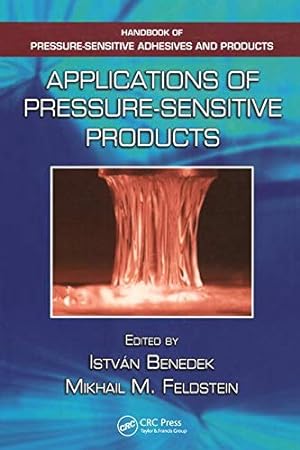 Bild des Verkufers fr Applications of Pressure-Sensitive Products (Handbook of Pressure-Sensitive Adhesives and Products) zum Verkauf von WeBuyBooks