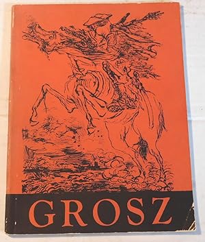 Seller image for GEORGE GROSZ. (Exhibition Catalog). for sale by Blue Mountain Books & Manuscripts, Ltd.