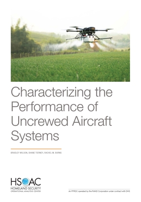 Seller image for Characterizing the Performance of Uncrewed Aircraft Systems (Paperback or Softback) for sale by BargainBookStores
