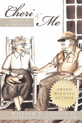 Seller image for Cheri and Me: Snippets of a Relationship (Hardback or Cased Book) for sale by BargainBookStores