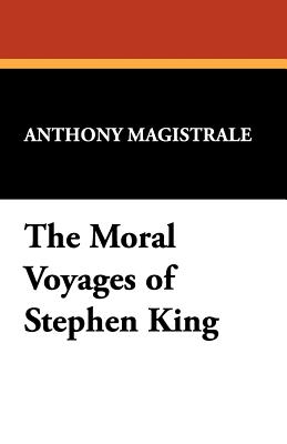 Imagen del vendedor de The Moral Voyages of Stephen King (Paperback or Softback) a la venta por BargainBookStores