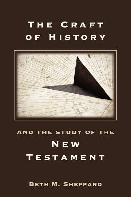 Immagine del venditore per The Craft of History and the Study of the New Testament (Paperback or Softback) venduto da BargainBookStores