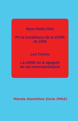 Bild des Verkufers fr Pri la konstitucio de la USSR de 1936; La USSR en la spegulo de sia nova konstitucio. (Paperback or Softback) zum Verkauf von BargainBookStores