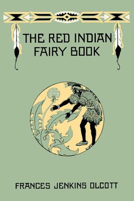 Imagen del vendedor de The Red Indian Fairy Book (Yesterday's Classics) (Paperback or Softback) a la venta por BargainBookStores