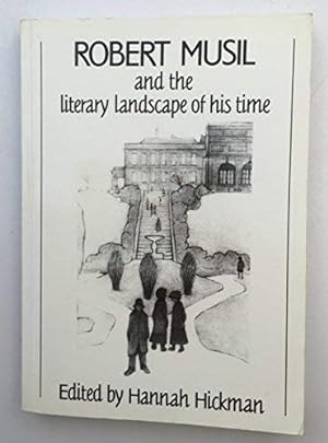 Seller image for Robert Musil and the Literary Landscape of His Time for sale by WeBuyBooks