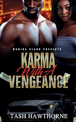 Seller image for Karma With a Vengeance (Hardback or Cased Book) for sale by BargainBookStores
