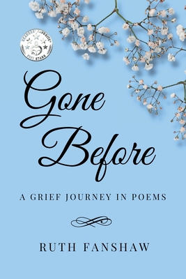 Bild des Verkufers fr Gone Before: A Grief Journey in Poems (Paperback or Softback) zum Verkauf von BargainBookStores