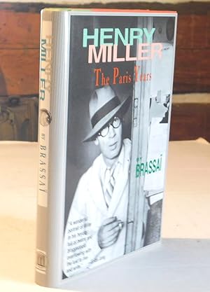 Immagine del venditore per HENRY MILLER: THE PARIS YEARS. By Brassai. Translated from the French by Timothy Bent. With Photographs by the Author. venduto da Blue Mountain Books & Manuscripts, Ltd.