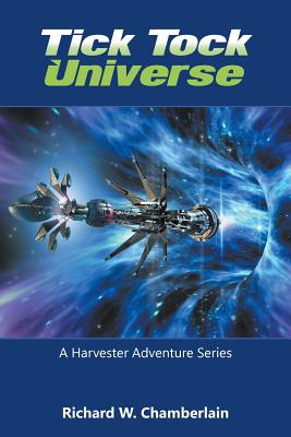 Imagen del vendedor de Tick Tock Universe: A Harvester Adventure Series (Paperback or Softback) a la venta por BargainBookStores