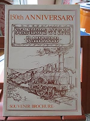 STANHOPE & TYNE RAILROAD. 150th Anniversary Souvenir Brochure