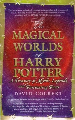 Imagen del vendedor de The Magical Worlds of Harry Potter: A Treasury of Myths, Legends, and Fascinating Facts a la venta por WeBuyBooks