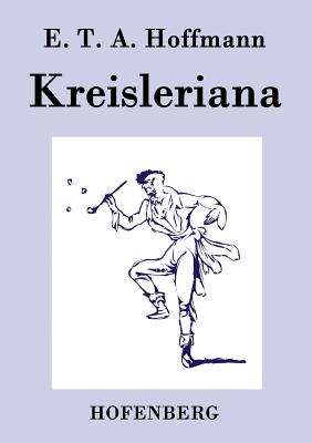 Bild des Verkufers fr Kreisleriana (Paperback or Softback) zum Verkauf von BargainBookStores