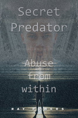 Seller image for Secret Predator: Abuse from Within (Paperback or Softback) for sale by BargainBookStores