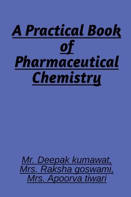 Seller image for A Practical book of Pharmaceutical Chemistry (Paperback or Softback) for sale by BargainBookStores