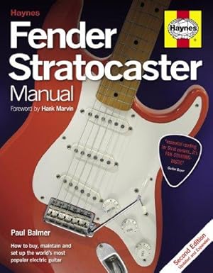 Bild des Verkufers fr Fender Stratocaster Manual: How to Buy, Maintain and Set Up the World's Most Popular Electric Guitar (Haynes Manual/Music) zum Verkauf von WeBuyBooks