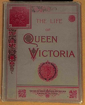 Bild des Verkufers fr The Life of Her Most Gracious Majesty Queen Victoria Volume II zum Verkauf von WeBuyBooks