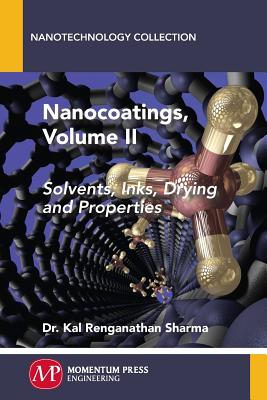 Seller image for Nanocoatings, Volume II: Solvents, Inks, Drying, and Properties (Paperback or Softback) for sale by BargainBookStores