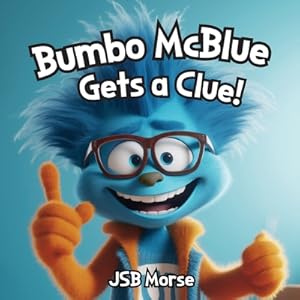 Bild des Verkufers fr Bumbo McBlue Gets a Clue! (Paperback or Softback) zum Verkauf von BargainBookStores