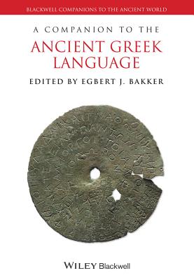Seller image for A Companion to the Ancient Greek Language (Paperback or Softback) for sale by BargainBookStores