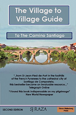 Seller image for The Village to Village Guide to the Camino Santiago (the Pilgrimage of St James) (Paperback or Softback) for sale by BargainBookStores