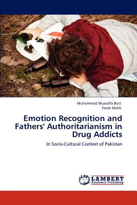 Seller image for Emotion Recognition and Fathers' Authoritarianism in Drug Addicts (Paperback or Softback) for sale by BargainBookStores