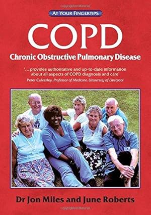 Seller image for COPD - the 'at your fingertips' guide (At Your Fingertips S.): Answers at Your Fingertips for sale by WeBuyBooks