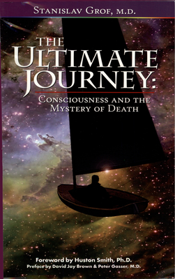 Seller image for The Ultimate Journey (2nd Edition): Consciousness and the Mystery of Death (Paperback or Softback) for sale by BargainBookStores