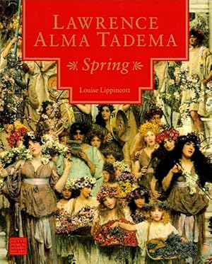 Lawrence Alma-Tadema: Spring