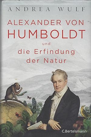 Bild des Verkäufers für Alexander von Humboldt und die Erfindung der Natur zum Verkauf von montanbuch