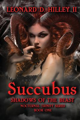 Seller image for Succubus: Shadows of the Beast: Nocturnal Trinity Series: Book One (Paperback or Softback) for sale by BargainBookStores