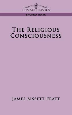 Seller image for The Religious Consciousness (Paperback or Softback) for sale by BargainBookStores