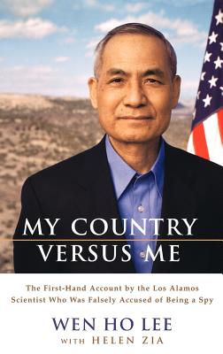 Bild des Verkufers fr My Country Versus Me: The First-Hand Account by the Los Alamos Scientist Who Was Falsely Accused of Being a Spy (Hardback or Cased Book) zum Verkauf von BargainBookStores