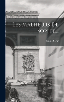 Seller image for Les Malheurs De Sophie. (Hardback or Cased Book) for sale by BargainBookStores