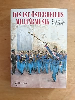 Bild des Verkufers fr Das ist sterreichs Militrmusik zum Verkauf von Antiquariat Birgit Gerl