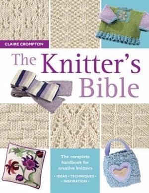Immagine del venditore per The Knitter's Bible (Paperback or Softback) venduto da BargainBookStores