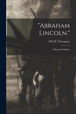 Seller image for Abraham Lincoln.: Memorial Address (Paperback or Softback) for sale by BargainBookStores