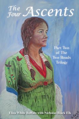 Bild des Verkufers fr The Four Ascents: Part Two of the Two Roads Trilogy (Paperback or Softback) zum Verkauf von BargainBookStores