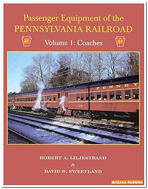 Seller image for Passenger Equipment of the Pennsylvania Railroad Volume 1: Coaches for sale by Arizona Hobbies LLC