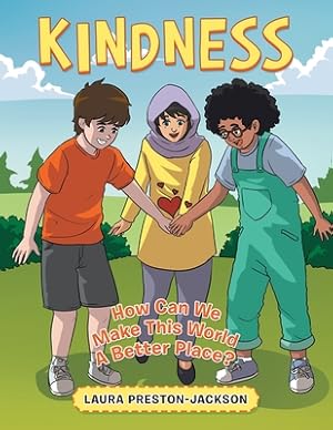 Imagen del vendedor de Kindness: How Can We Make This World a Better Place? (Paperback or Softback) a la venta por BargainBookStores