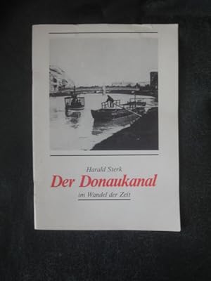 Bild des Verkufers fr Der Donaukanal Im Wandel Der Zeit zum Verkauf von Malota