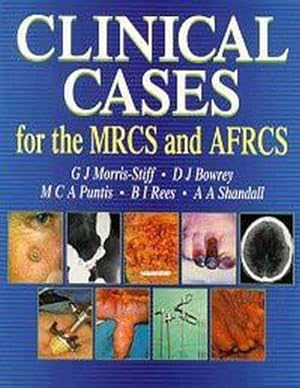 Imagen del vendedor de Clinical Cases for the MRCS and AFRCS a la venta por WeBuyBooks