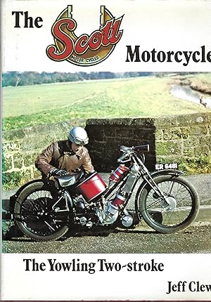 The Scott Motorcycle: The Yowling Two-stroke