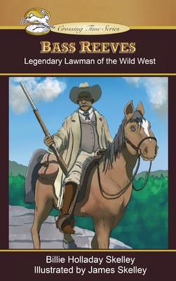 Seller image for Bass Reeves: Legendary Lawman of the Wild West (Hardback or Cased Book) for sale by BargainBookStores