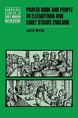 Immagine del venditore per Prayer Book and People in Elizabethan and Early Stuart England (Paperback or Softback) venduto da BargainBookStores