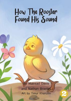 Bild des Verkufers fr How The Rooster Found His Sound (Paperback or Softback) zum Verkauf von BargainBookStores