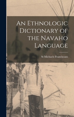 Immagine del venditore per An Ethnologic Dictionary of the Navaho Language (Hardback or Cased Book) venduto da BargainBookStores