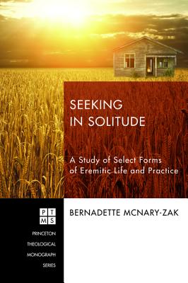 Seller image for Seeking in Solitude: A Study of Select Forms of Eremitic Life and Practice (Paperback or Softback) for sale by BargainBookStores