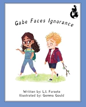 Imagen del vendedor de Gabe Faces Ignorance (Paperback or Softback) a la venta por BargainBookStores